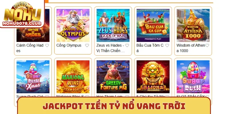 Jackpot tiền tỷ nổ vang trời