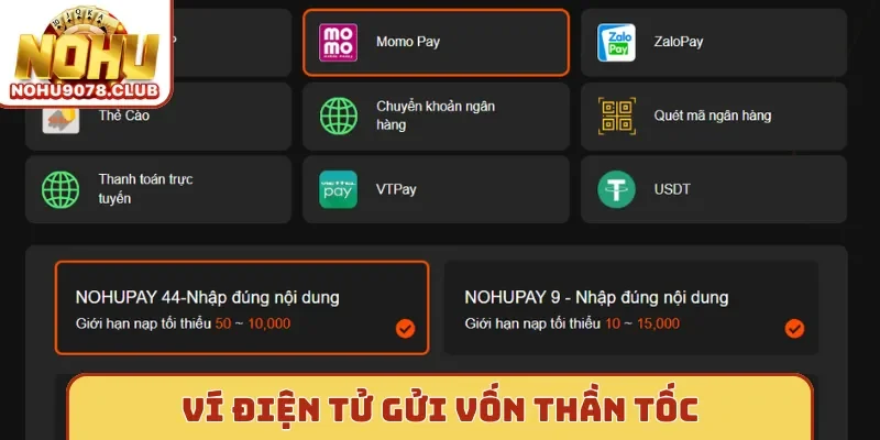 Nohu với Ví điện tử gửi vốn thần tốc